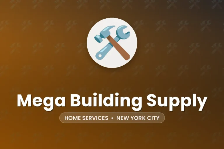 Mega Building Supply – New York City