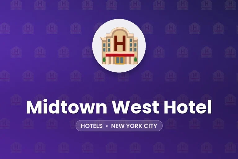 Midtown West Hotel – New York City