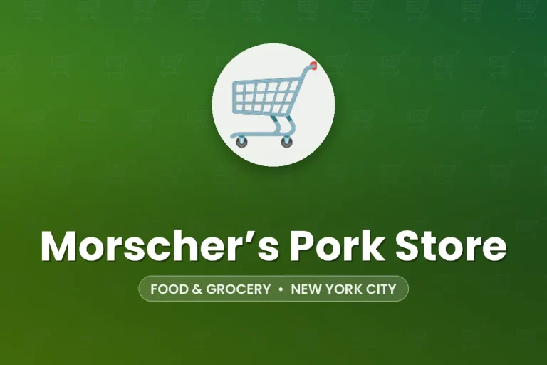 Morscher’s Pork Store – New York City
