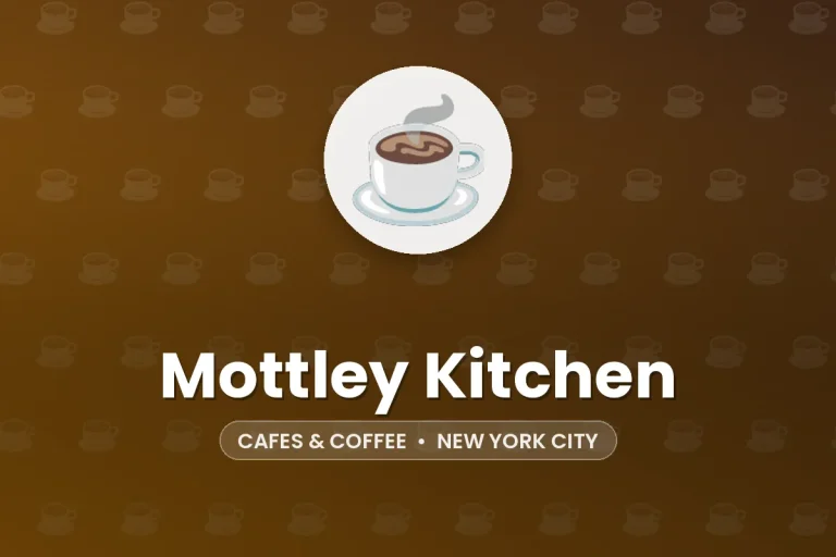 Mottley Kitchen – New York City