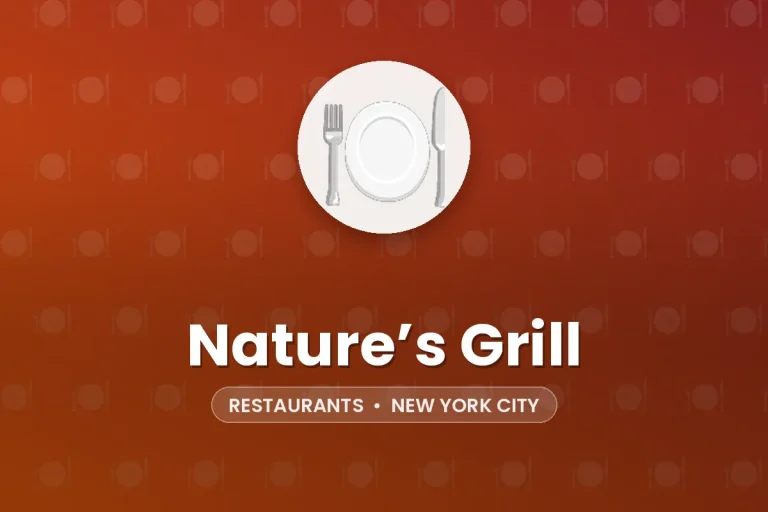 Nature’s Grill – New York City