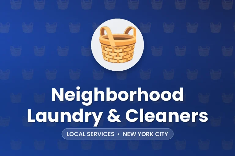 Neighborhood Laundry & Cleaners – New York City