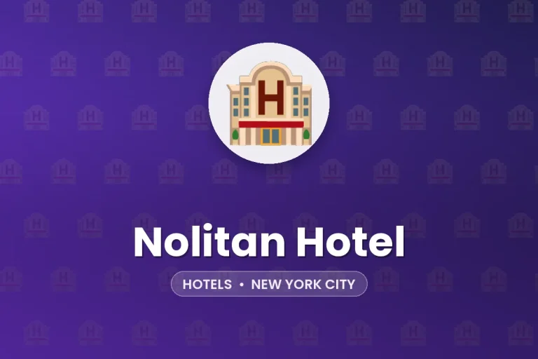 Nolitan Hotel – New York City