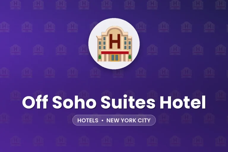 Off Soho Suites Hotel – New York City