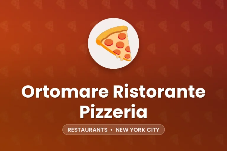 Ortomare Ristorante Pizzeria – New York City