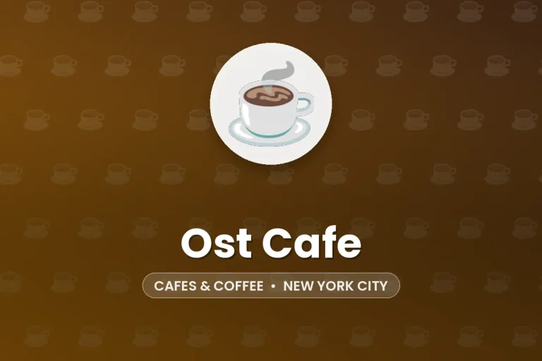 Ost Cafe – New York City