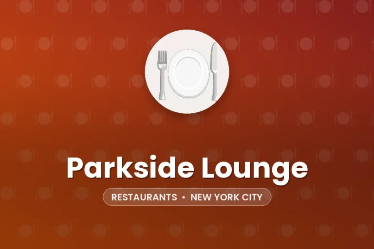 Parkside Lounge – New York City