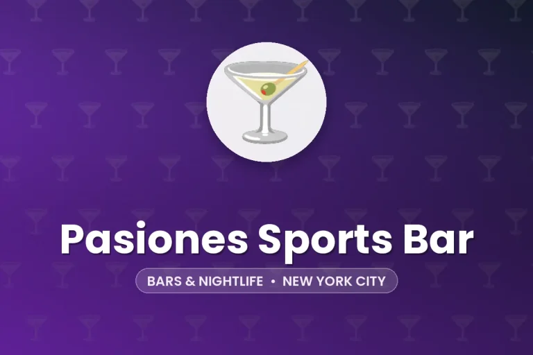 Pasiones Sports Bar – New York City