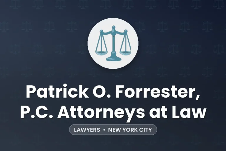 Patrick O. Forrester, P.C.  Attorneys at Law – New York City