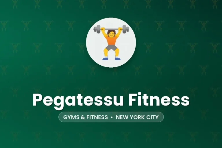 Pegatessu Fitness – New York City