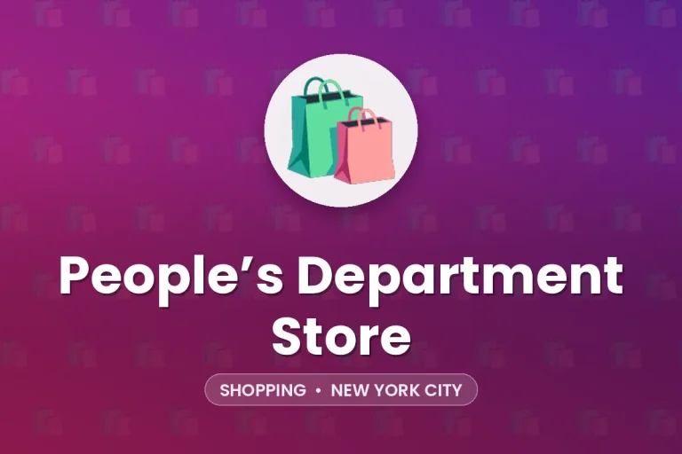 People’s Department Store – New York City