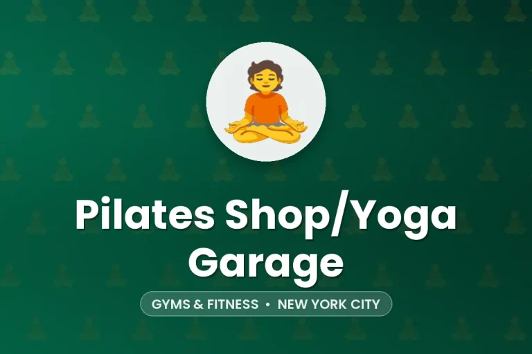Pilates Shop/Yoga Garage – New York City