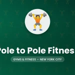 Pole to Pole Fitness – New York City