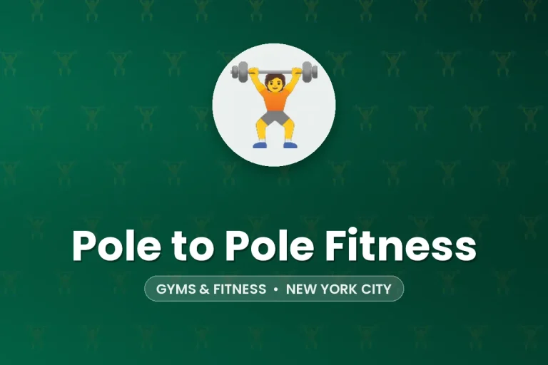 Pole to Pole Fitness – New York City