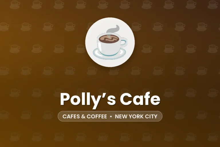 Polly’s Cafe – New York City