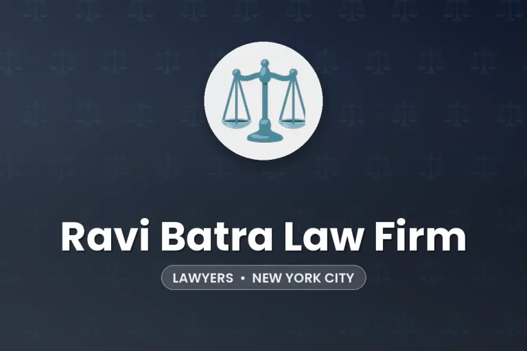 Ravi Batra Law Firm – New York City