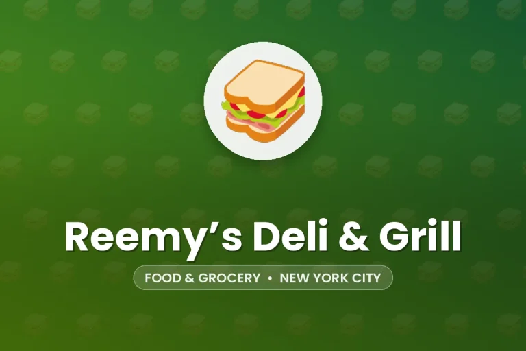 Reemy’s Deli & Grill – New York City