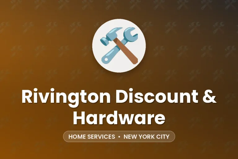 Rivington Discount & Hardware – New York City