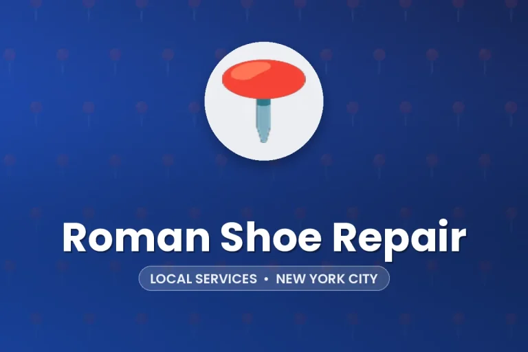 Roman Shoe Repair – New York City
