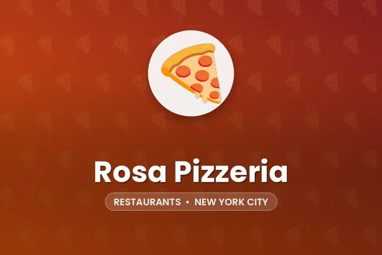 Rosa Pizzeria – New York City
