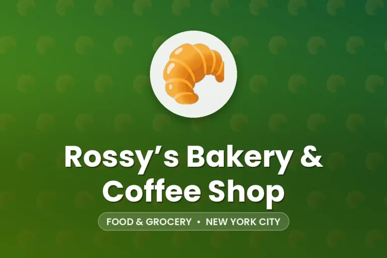 Rossy’s Bakery & Coffee Shop – New York City