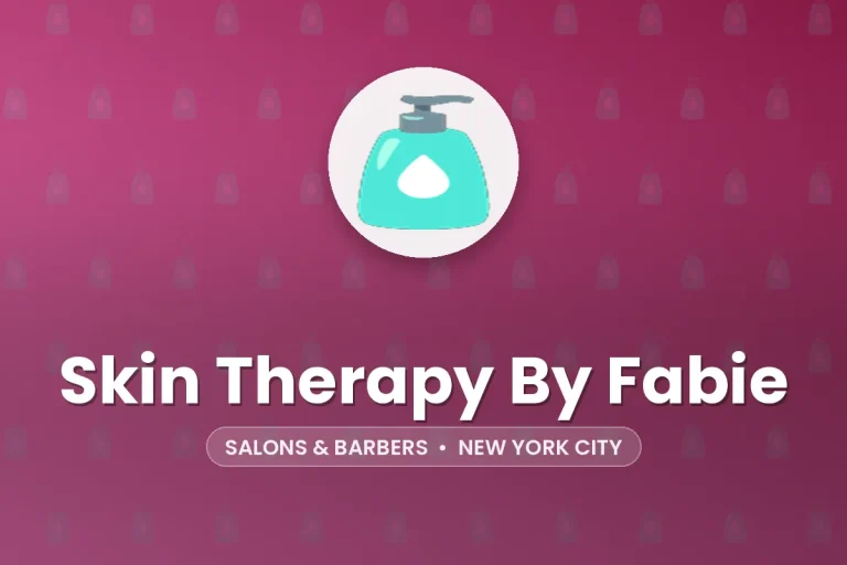 Skin Therapy By Fabie – New York City