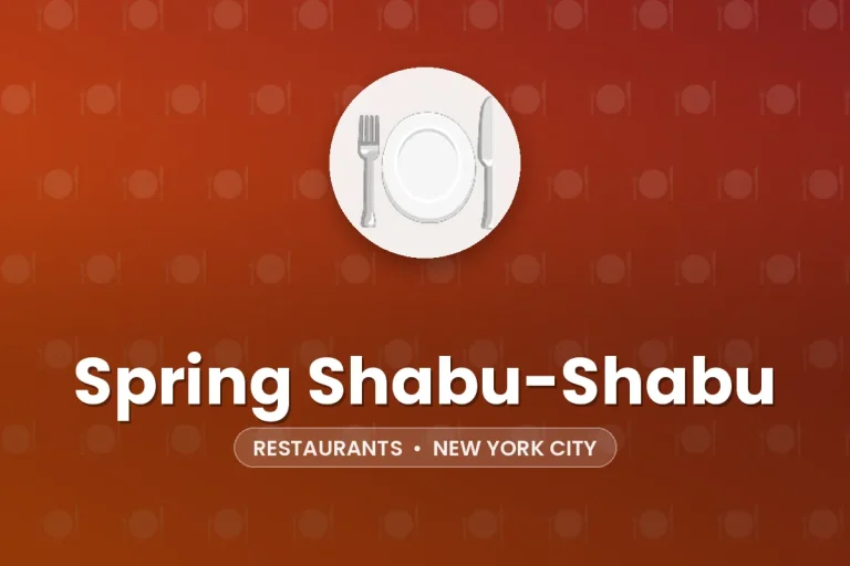 Spring Shabu-Shabu – New York City