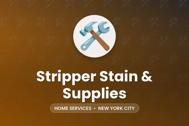 Stripper Stain & Supplies – New York City