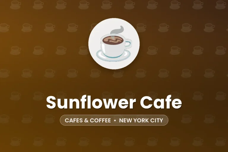 Sunflower Cafe – New York City