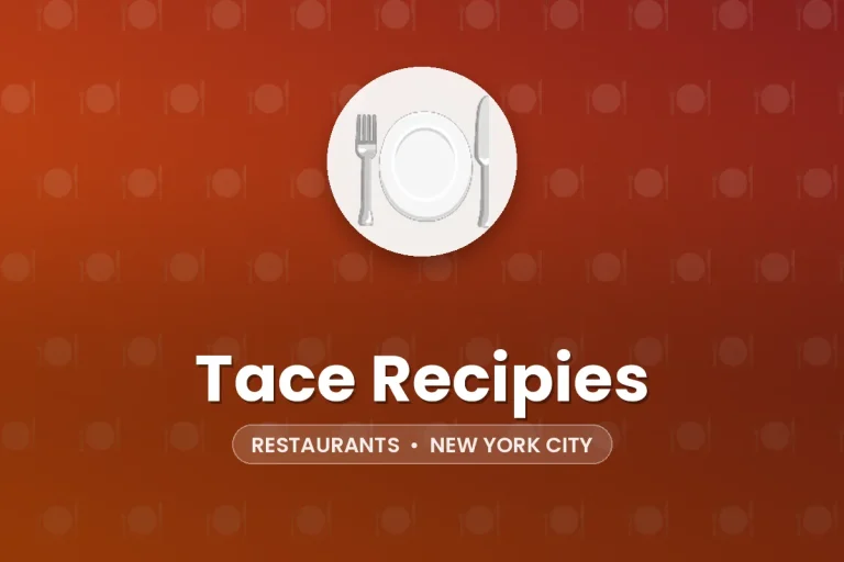 Tace Recipies – New York City