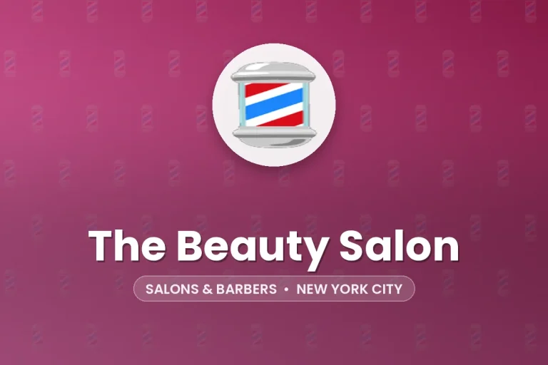 The Beauty Salon – New York City