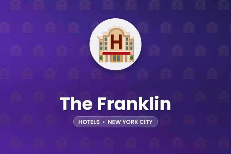 The Franklin – New York City