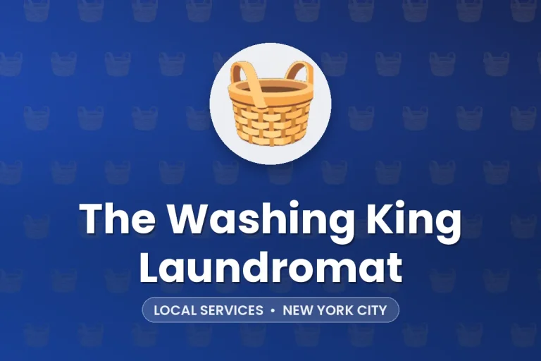 The Washing King Laundromat – New York City