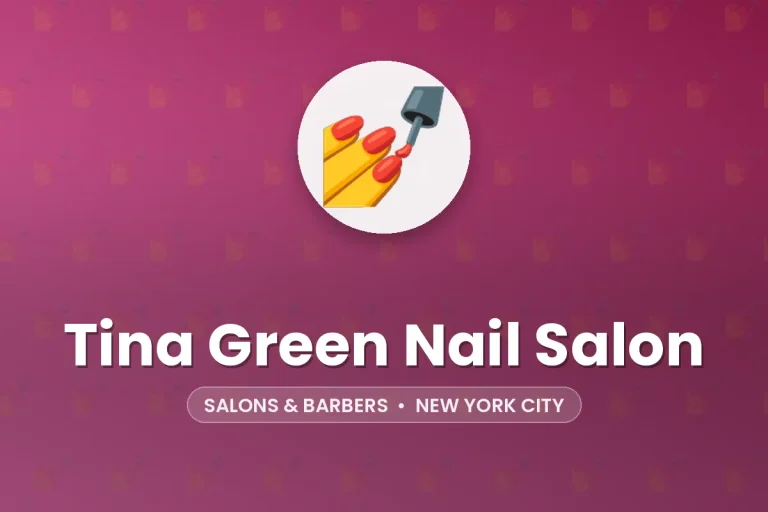 Tina Green Nail Salon – New York City