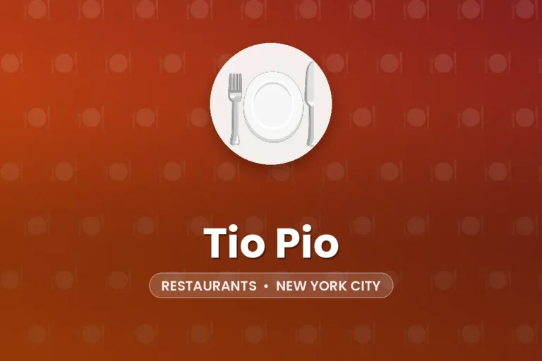 Tio Pio – New York City