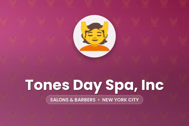 Tones Day Spa, Inc – New York City