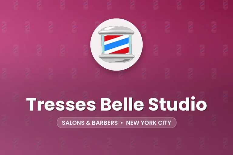 Tresses Belle Studio – New York City