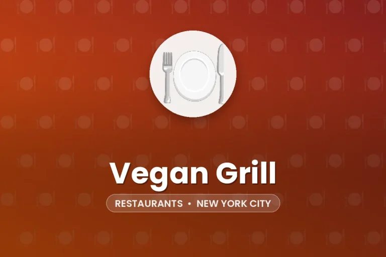 Vegan Grill – New York City