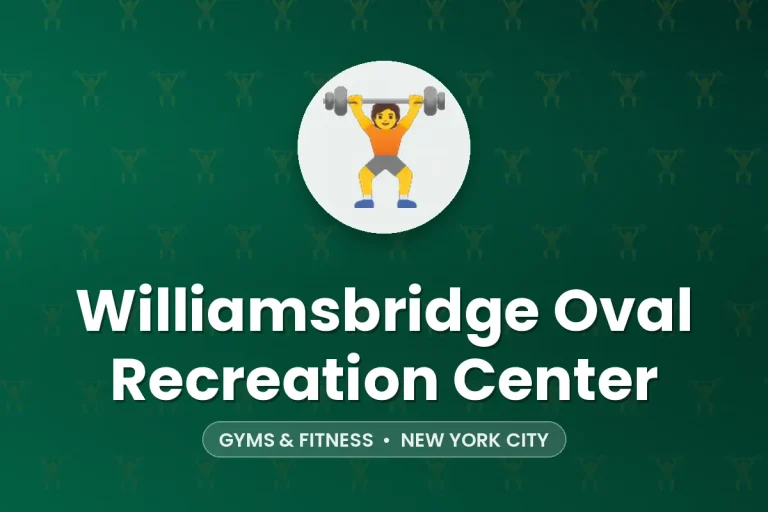 Williamsbridge Oval Recreation Center – New York City